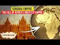 Songhai Empire The Fall of Africas Greatest Empire