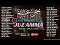 Download Lagu 🔴MUROTAL NGAJI MERDU AL-QUR'AN JUZ 30 [JUZ AMMA] QORI ALAA AQEL PEMBUKA LENTERA RISALAH DO'A 270925