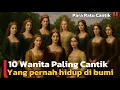 Lagu 10 WANITA TERCANTIK YANG PERNAH ADA DI ALAM SEMESTA‼️LEGENDA RAKYAT VIDEO AI