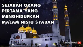 Download Sejarah Malam Nisfu Sya'ban MP3