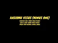 Lagu KASIH MU YESUS (MINUS ONE/KARAOKE)