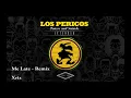 Me Late (Remix) Xriz y Los Pericos - Pericos&Friends Extended