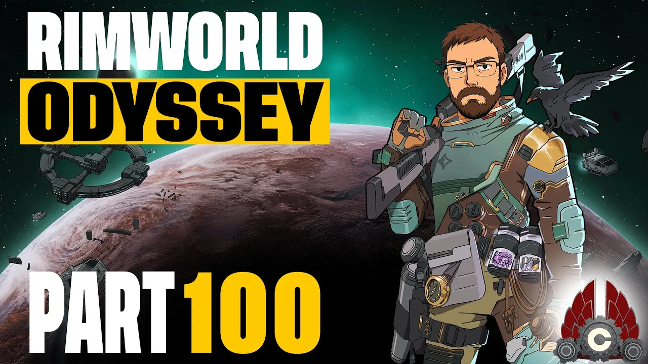 Rimworld | Odyssey Expansion | 2025 Run | Part 100 End Of Reload Run