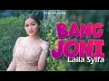 Download Lagu Laila Syifa - Bang Joni (Coming Soon)