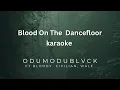 Blood On The Dancefloor karaoke - Odumodublvck ft Bloody Civilian, Wale