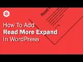 How to Add Read More Expand in WordPress