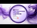 Check out the highlights from The Progress Report Luncheon 2026