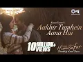 Lagu Aakhir Tumhein Aana Hai | From Your Humsafar |Mrinal D, Elli AvrRam |Amit M, Sanjeev Darshan,Pradeep