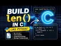 How to Create Python s len Function in C Count String Length from Scratch