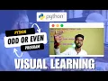 Even Odd Program in Python - Beginner Friendly Tutorial