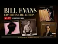 BILL EVANS - Favorites Collection - 4 Hour LIVESTREAM #billevans #jazz #relax