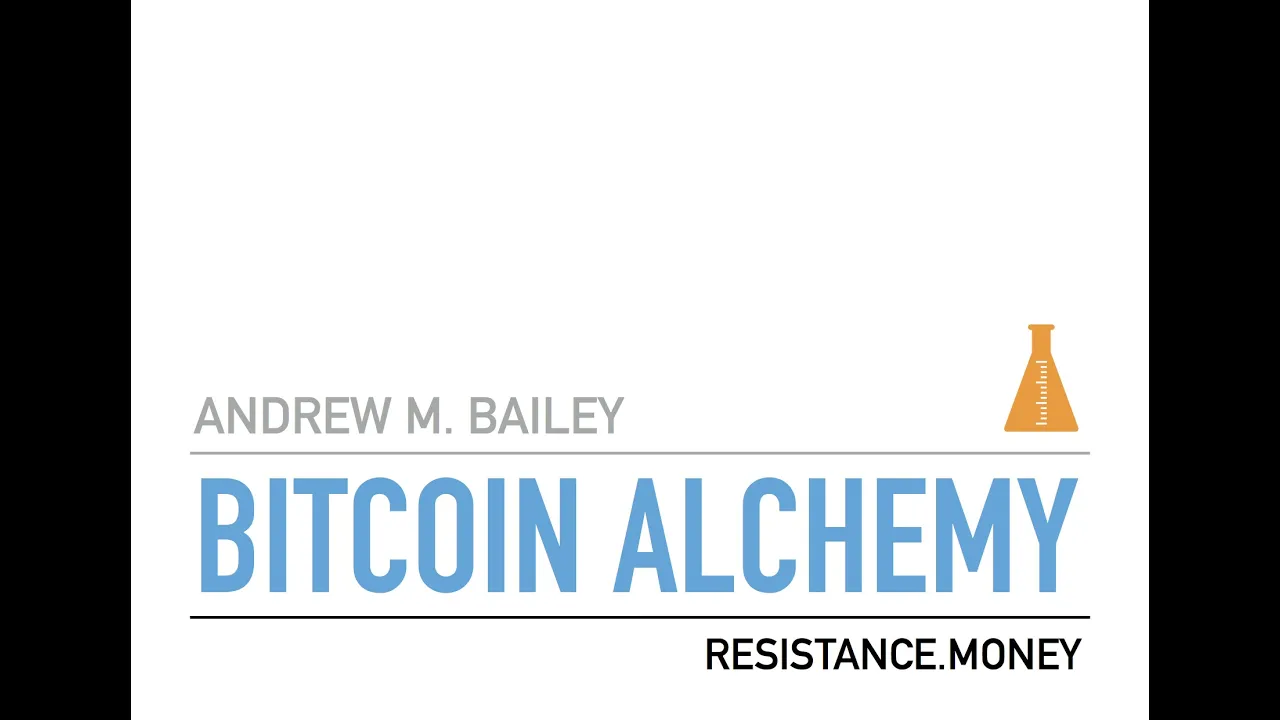 Bitcoin Alchemy (Andrew M. Bailey - Yale-NUS College)