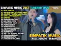 Lagu DUET FULL ALBUM SIMPATIK MUSIC TERBARU 2026 - PERCERAIAN - LAILA AYU FT IRWAN KRISDIANTO