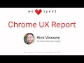 Chrome UX Report Rick Viscomi - WLS 2018
