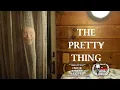 Download Lagu The Pretty Thing (Short Horror Film)