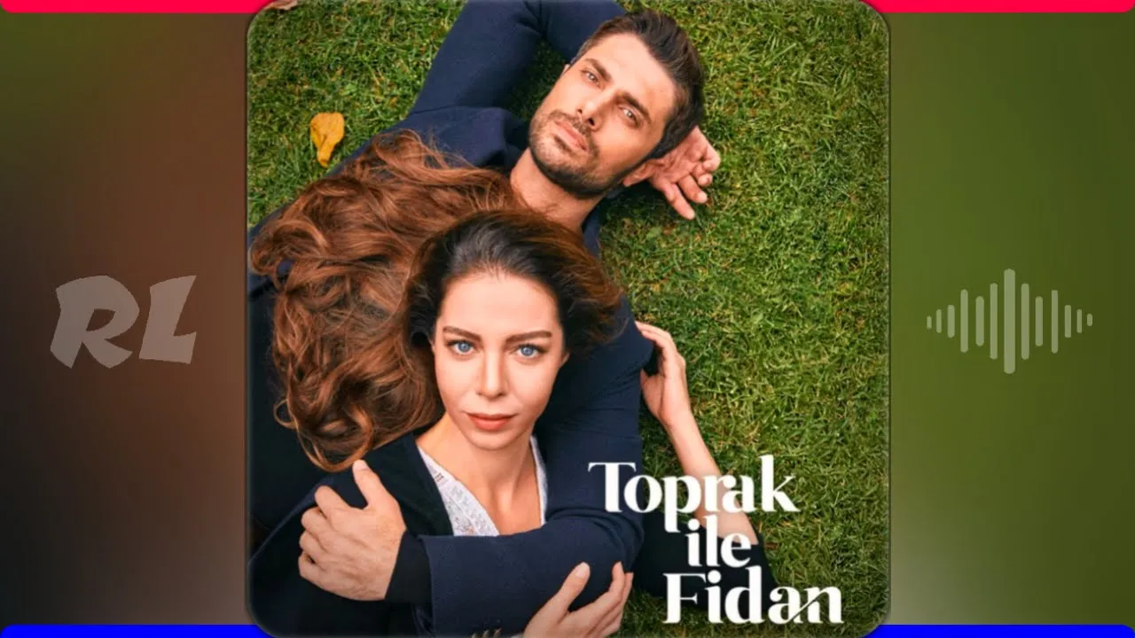 Toprak ile Fidan - Jenerik (Murat Evgin & Zeynep Onat)