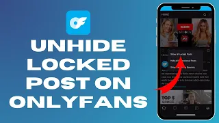 How to Unhide Locked Posts in OnlyFans 2024