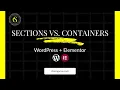 Elementor Flexbox Containers vs Sections Explained Part 3