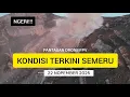 UPDATE TERKINI GUNUNG SEMERU PASCA ERUPSI 2025 