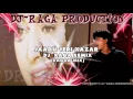 Download Lagu Jaadu Teri Nazar - DJ~Raga Remix