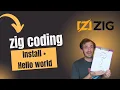 Zig - How to Install and Hello World