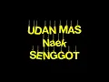 Download Lagu UDAN MAS Naek SENGGOT - NUNUNG NURMALASARI (RUMPAKA)