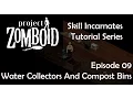 Project Zomboid and Hydrocraft Tutorials - Ep 09