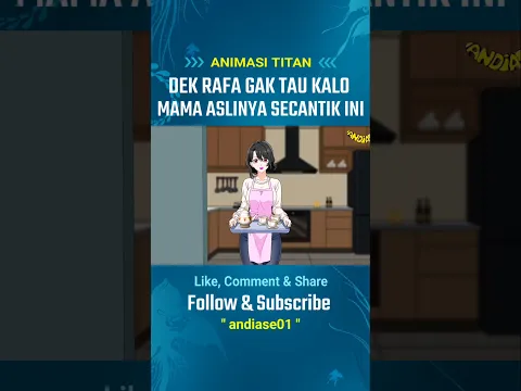 MAMA RAFA MODE CANTIK - PART 7 #dekrafa #mamarafa #andiase01 #modecantik #animasititan