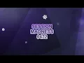 Session Madness 0472 6th Episode (1st Package) Blessed By Ell Pee ✅