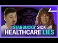 Workers EXPOSE The Truth About Starbucks Progressive Benefits