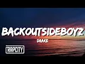 Download Lagu Drake - BackOutsideBoyz (Lyrics)