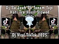Download Lagu DJ SU JAUH SA TANAM TAPI HATI TRA HASIL SLOWED - DJ NAN KO PAHAM KING PLAT KH SLOWED VIRAL TIKTOK !!