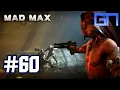 MAD MAX Gameplay Walkthrough Part 60 IMMORTAL ENEMY PS4 No Commentary