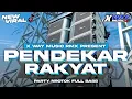 Download Lagu DJ PENDEKAR RAKYAT MIDLLE NULUP NROTOK BASS BLAYER BLAYER || PARTY MBEROT TERBARU‼️VIRAL TIKTOK