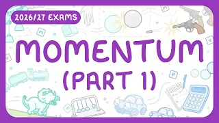 gcse physics momentum part 1 of 2 conservation of momentum 2026 27 exams 