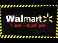 Walmart 7 am New Opening Hours as of March 2020 -