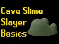 Basic Cave Slime Slayer Guide 2020 OSRS