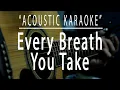 Download Lagu Every breath you take - The Police (Acoustic karaoke)