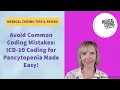 Avoid Common ICD-10 Coding Mistakes Coding Pancytopenia Explained