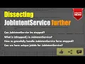 Services in Android - Part 12 Dissecting JobIntentService further