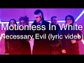 Motionless In White (Featuring Jonathan Davis)- Necessary Evil (Lyric Video)