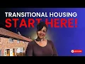 Thinking About Starting a Transitional Housing Facility Watch This FIRST