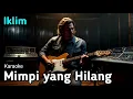 Lagu Mimpi yang Hilang - Iklim | Karaoke | Lagu Hits 