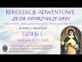 Rekolekcje adwentowe ze Św.Katarzyną ze Sieny 30.11.2025 - Dzień I - Medytacja 1