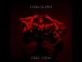 CERES & Strom - Fora de Mim (Official Audio)