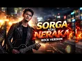 🎵 Sorga Atau Neraka – Hetty Sunjaya | Rock Version (Cover)