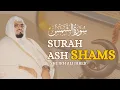 Download Lagu Surah Ash-Shams Recitation by Sheikh Ali Jaber | Recite and Reflect on the Power of the Sun