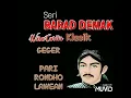Download Lagu PRAHORO DEMAK MBINTORO.PARI RONDHO LAWEAN MOWO RIGMO.KEBO KENONGO KAKARTISAMPIKO.LAHIRE MAS KAREBET