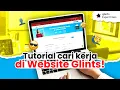 Tutorial Cari Kerja di Website Glints