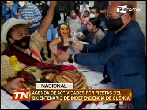 Agenda de actividades por fiestas del bicentenario de Independencia de Cuenca
